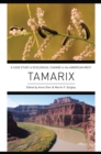 Tamarix : A Case Study of Ecological Change in the American West - eBook