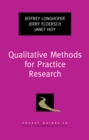 Qualitative Methods for Practice Research - Jeffrey Longhofer