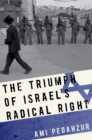 The Triumph of Israel's Radical Right - eBook