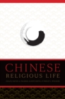 Chinese Religious Life - David A. Palmer
