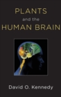 Plants and the Human Brain - Book