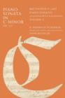 Piano Sonata in C Minor, Op. 111 : Beethoven's Last Piano Sonatas, An Edition with Elucidation, Volume 3 - Book