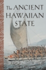 The Ancient Hawaiian State : Origins of a Political Society - eBook