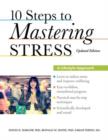 10 Steps to Mastering Stress : A Lifestyle Approach, Updated Edition - Book