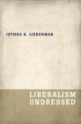 Liberalism Undressed - Book