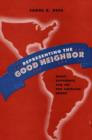 Representing the Good Neighbor : Music, Difference, and the Pan American Dream - Book