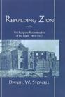 Rebuilding Zion : The Religious Reconstruction of the South, 1863-1877 - Daniel W. Stowell