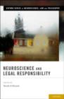 Neuroscience and Legal Responsibility - Book