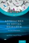 Approaches to Social Research : The Case of Deaf Studies - Book
