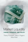 Market Liquidity : Theory, Evidence, and Policy - eBook