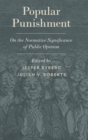 Popular Punishment : On the Normative Significance of Public Opinion - Book