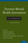 Forensic Mental Health Assessment : A Casebook - Book