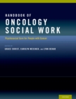 Handbook of Oncology Social Work : Psychosocial Care for People with Cancer - eBook