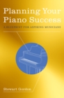 Planning Your Piano Success : A Blueprint for Aspiring Musicians - eBook