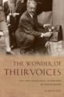 The Wonder of Their Voices : The 1946 Holocaust Interviews of David Boder - Book