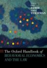 The Oxford Handbook of Behavioral Economics and the Law - Book