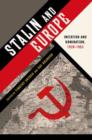 Stalin and Europe : Imitation and Domination, 1928-1953 - Book