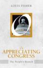 On Appreciating Congress : The People's Branch (On Politics) - Book