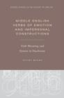 Middle English Verbs of Emotion and Impersonal Constructions : Verb Meaning and Syntax in Diachrony - Book