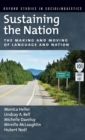 Sustaining the Nation : The Making and Moving of Language and Nation - Book