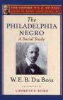 The Philadelphia Negro: A Social Study : The Oxford W. E. B. Du Bois, Volume 2 - Book