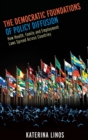 The Democratic Foundations of Policy Diffusion : How Health, Family, and Employment Laws Spread Across Countries - Book