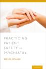 Practicing Patient Safety in Psychiatry - Book