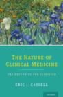 The Nature of Clinical Medicine : The Return of the Clinician - Book