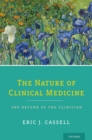 The Nature of Clinical Medicine : The Return of the Clinician - eBook