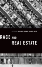 Race and Real Estate - Book