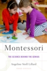 Montessori : The Science Behind the Genius - Book