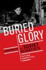 Buried Glory : Portraits of Soviet Scientists - Book