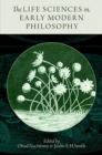 The Life Sciences in Early Modern Philosophy - eBook