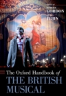 The Oxford Handbook of the British Musical - Book