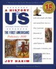 A History of US: The First Americans : Prehistory-1600 - eBook
