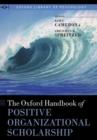 The Oxford Handbook of Positive Organizational Scholarship - Book