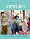 Listen Up! : Fostering Musicianship Through Active Listening - Book