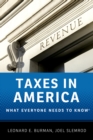 Taxes in America : What Everyone Needs to Know? - eBook