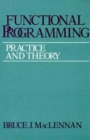Functional Programming : Practice and Theory - Book
