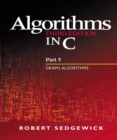 Algorithms in C, Part 5 : Graph Algorithms - Book