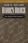 Hidden Order : How Adaptation Builds Complexity - Book