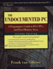 The Undocumented PC : A Programmer's Guide to I/O, CPUs and Fixed Memory Areas - Book