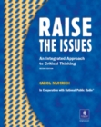 Raise the Issues : An Integrated Approach to Critical Thinking Student's Book - Book