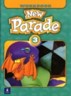 New Parade, Level 3 Workbook - Book
