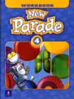 New Parade, Level 4 Workbook - Book