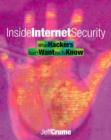 Inside Internet Security : What Hackers Don't Want You To Know - Book