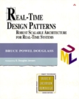 Real-Time Design Patterns : Robust Scalable Architecture for Real-Time Systems - Book