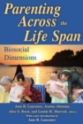 Parenting across the Life Span : Biosocial Dimensions - Book