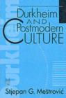 Durkheim and Postmodern Culture - Book