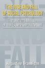 The Rise and Fall of Social Psychology : An Iconoclast's Guide to the Use and Misuse of the Experimental Method - Book